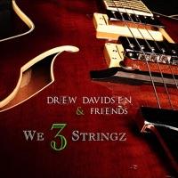 We 3 Stringz (Radio Edit) [feat. Chuck Loeb & Paul Jackson Jr.]