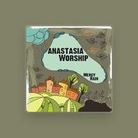 Anastasia Worship