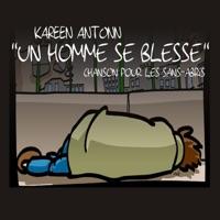 Un homme se blesse (Chanson pour les sans-abris)