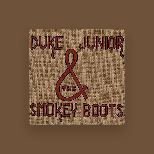 Duke Junior & The Smokey Boots