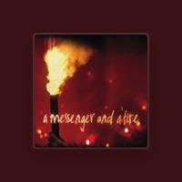A Messenger & a Fire
