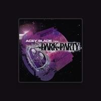 Acey Slade & The Dark Party