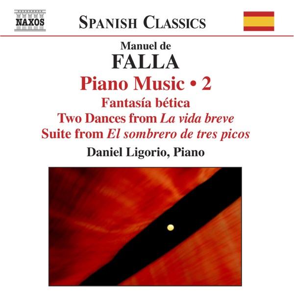 La vida breve, Act II: Danse espagnoles Nos. 1 and 2 (arr. piano): Danse Espagnole No. 2