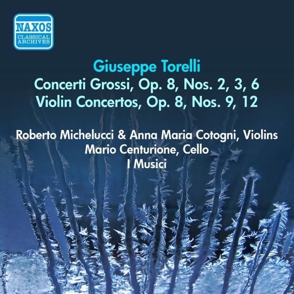 Concerto Grosso in E major, Op. 8, No. 3: I. Vivace - II. Largo - Allegro - Adagio - III. Allegro