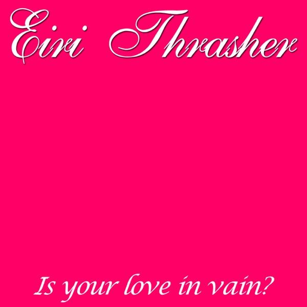 Is Your Love In Vain?