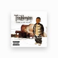 Troublemann