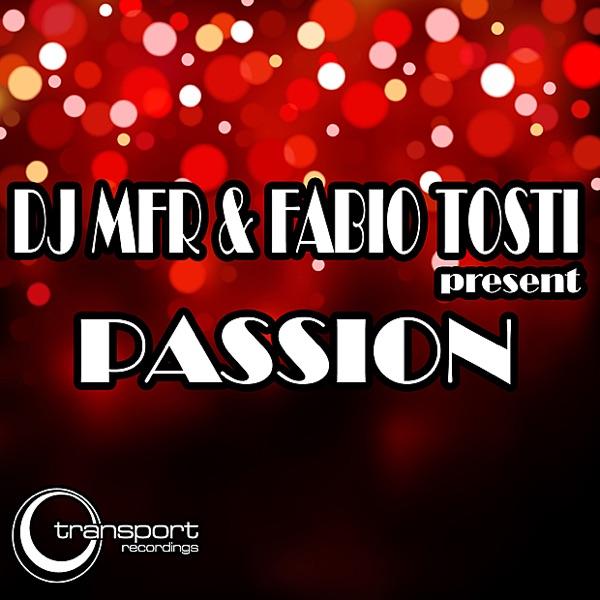 Passion (Fabio Tosti Remix)