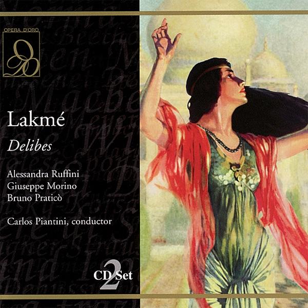 Lakmé: Act I, "Les Fleurs Me Paraissent Plus Belles" (Lakmé, Mallika, Hadji)