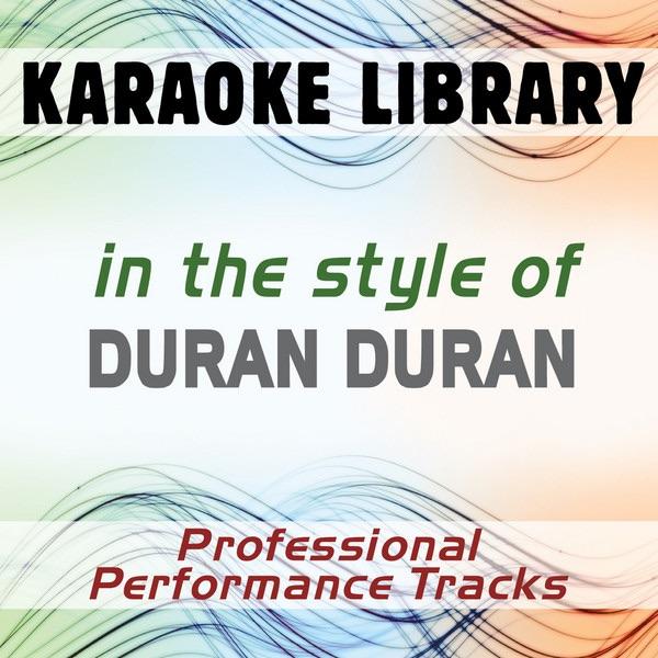 Girls On Film (Full Vocal Version) [In the Style of Duran Duran]