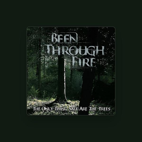 Been Through Fire