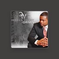 Derrick Wright & Driven