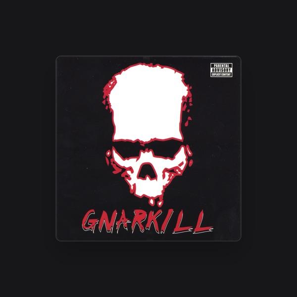 Gnarkill