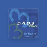 The D.A.D.S Trio