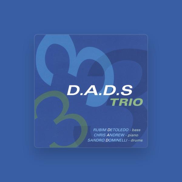 The D.A.D.S Trio