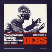 The Last Days of Eugene Debs