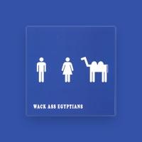 Wack Ass Egyptians