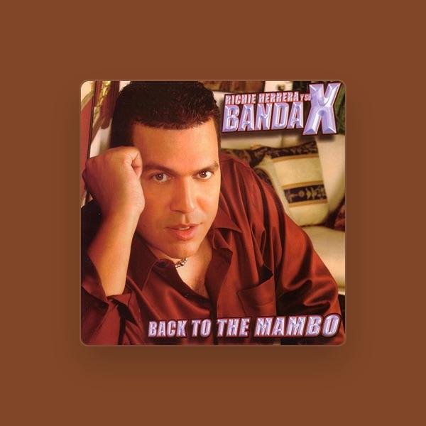 Richie Herrera y Su Banda X