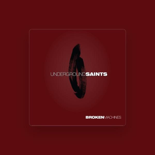 Underground Saints