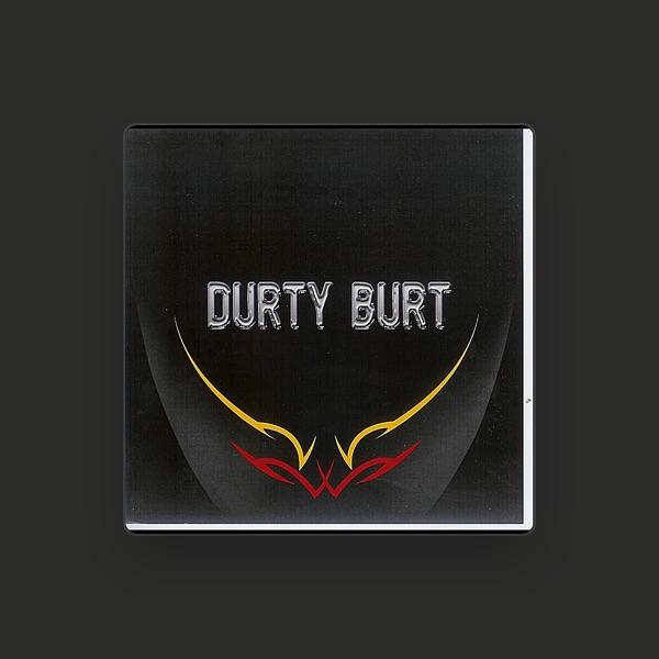 Durty Burt
