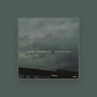 Lowell Thompson & Crown Pilot