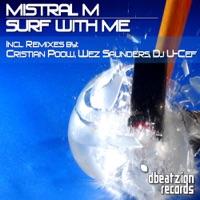 Surf With Me (DJ U-Cef Remix)