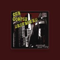 Our Corpse Destroyed