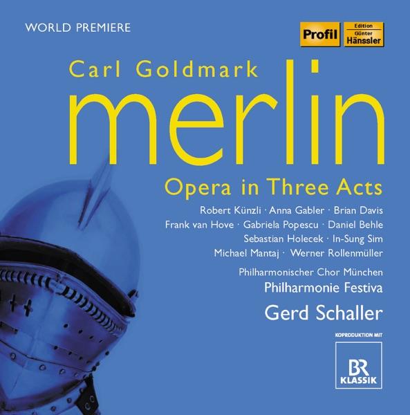 Merlin: Act III Scene 5: Hier Haltet Still an Seinem Heiligthum (Arthur, Merlin, Viviane, Demon, Chorus)
