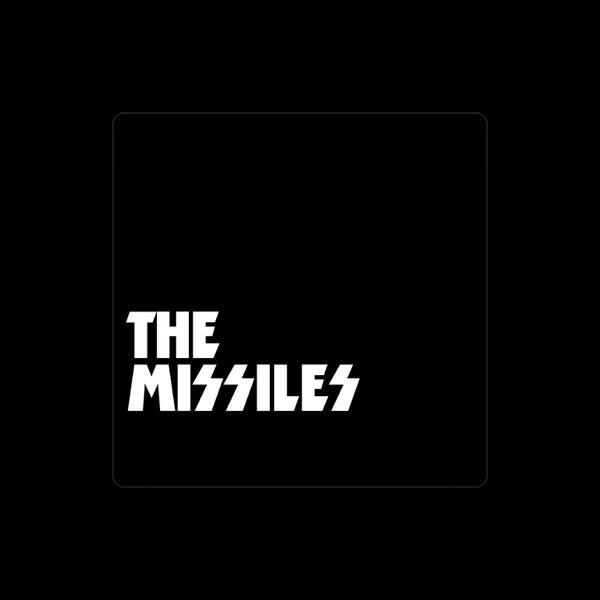 The Missiles