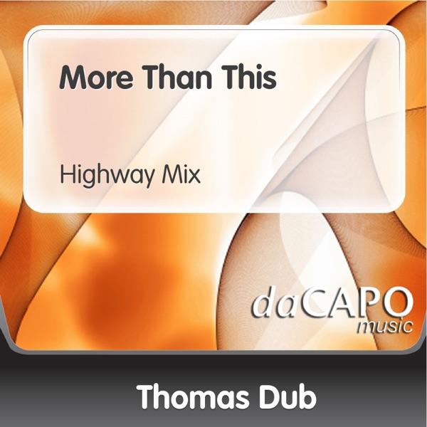 More Than This (Highway Mix)