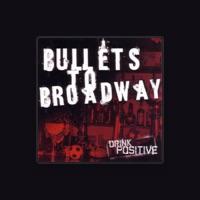 Bullets To Broadway