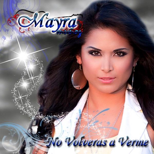 No Volveras a Verme