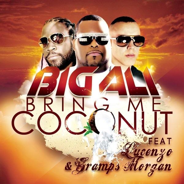Bring Me Coconut (feat. Gramps & Lucenzo)