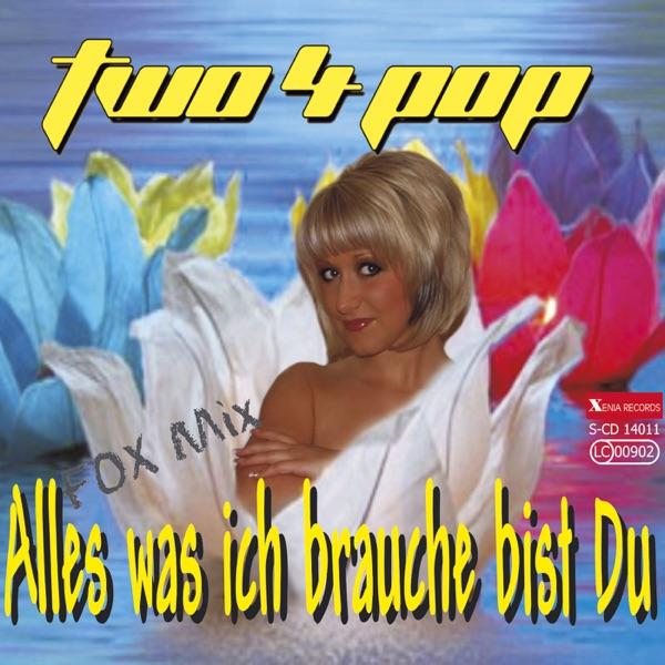 Alles was ich brauche bist du (Radio Fox Mix)