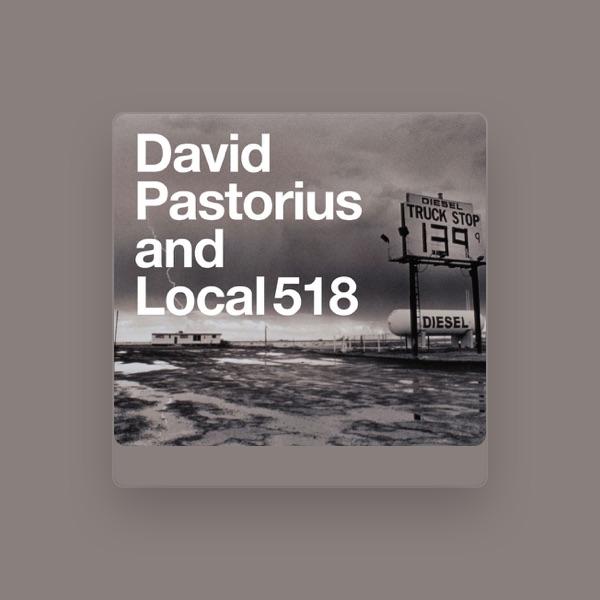 David Pastorius and Local 518