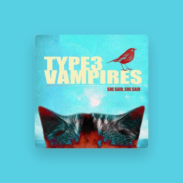 Type3 Vampires
