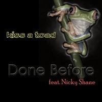 Done Before (feat. Nicky Shane)
