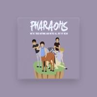 Pharaohs