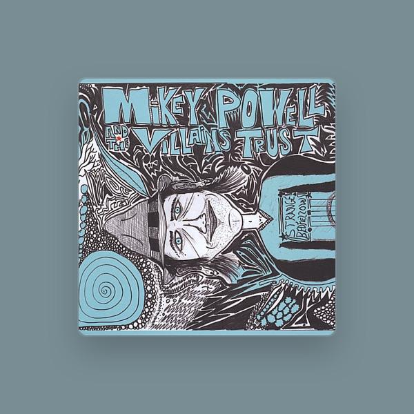 Mikey Powell & The Villains Trust