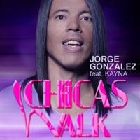 Chicas Walk (Radio Mix) [feat. Kayna]