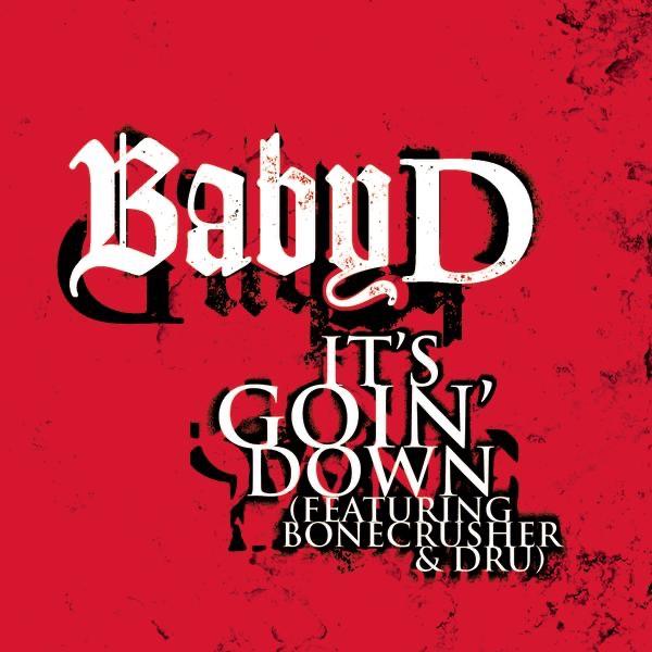 It's Goin' Down (Featuring Bonecrusher & Dru) [Radio Edit]