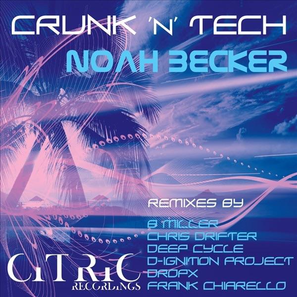 Crunk'n'Tech (D-Ignition Project Remix)