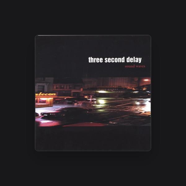 three second delay