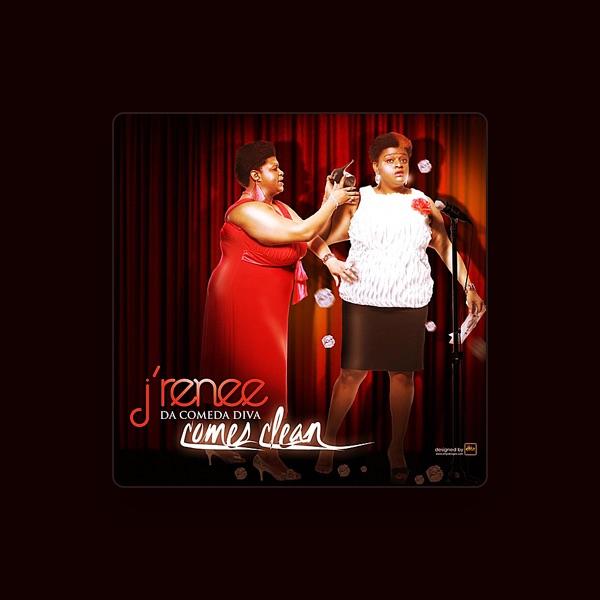 J'Renee DA Comeda Diva