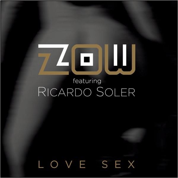 Love Sex (feat. Ricardo Soler) [Extended Mix]