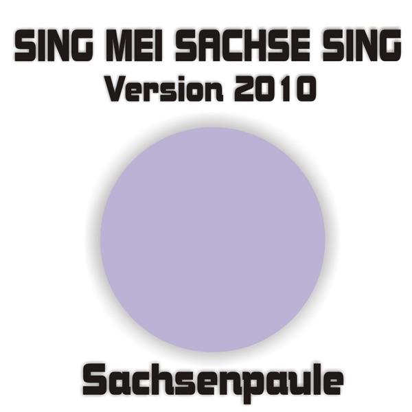 Sing mei Sachse sing (Version 2010)