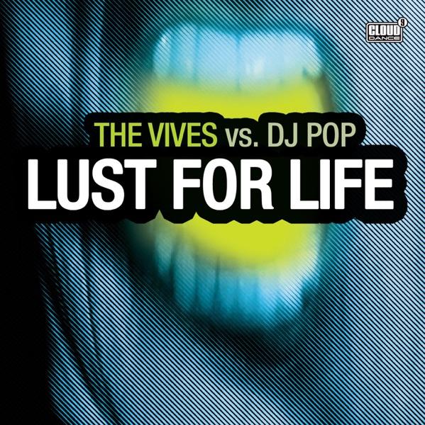 Lust for Life (Extended Version)