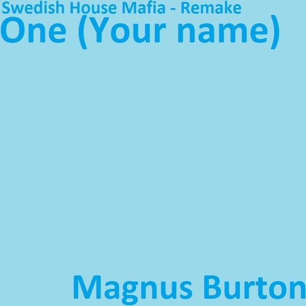 One (Know Ur Name)