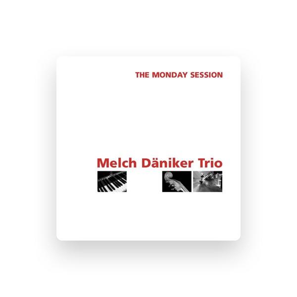 Melch Däniker Trio