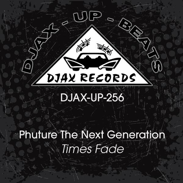 Times Fade (Miss Djax Space Remix)