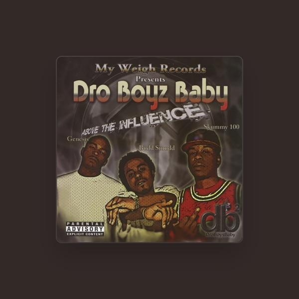 Dro Boyz Baby